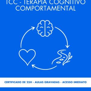 TCC – Terapia Cognitivo Comportamental